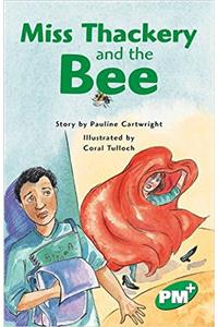 Miss Thackery and the Bee PM PLUS Chapter Books Level 25 Set A Emerald: PM Plus Chapter Books Emerald for Set A