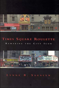 Times Square Roulette: Remaking the City Icon