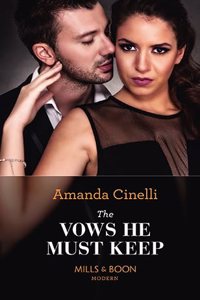 The Vows He Must Keep