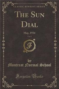 The Sun Dial, Vol. 8