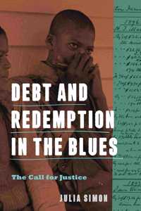 Debt and Redemption in the Blues