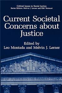Current Societal Concerns about Justice