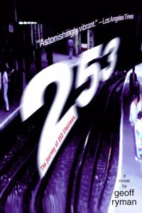 253: the Journey of 253 Lifetimes