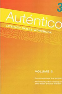 Autentico 2018 Literacy Skills Workbook Volume 2 Grade 6/12