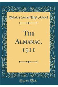 The Almanac, 1911 (Classic Reprint)