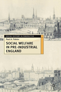 Social Welfare in Pre-Industrial England