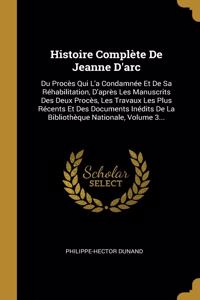 Histoire Complète De Jeanne D'arc
