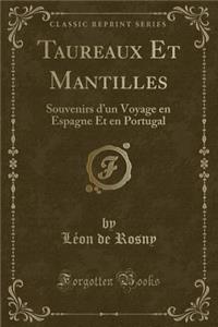 Taureaux Et Mantilles