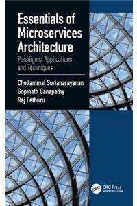 Essentials of Microservices Architecture