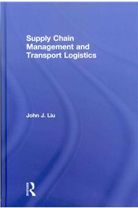 Supply Chain Management and Transport Logistics