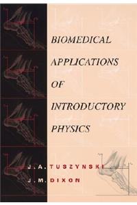 Biomedical Applications for Introductory Physics