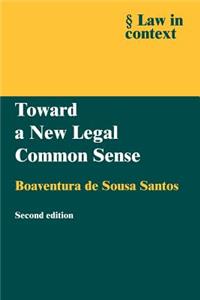 Toward a New Legal Common Sense