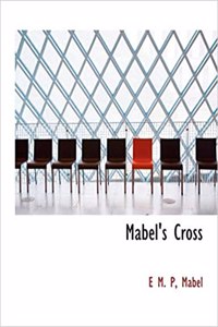 Mabel's Cross