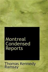 Montreal Condensed Reports