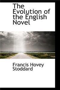 The Evolution of the English Novel