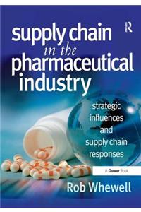 Supply Chain in the Pharmaceutical Industry