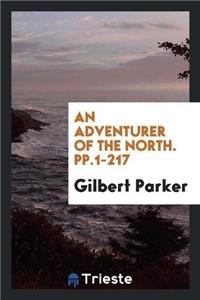 Adventurer of the North. Pp.1-217