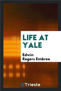 Life at Yale
