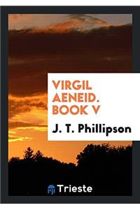 Virgil Aeneid. Book V