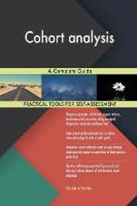 Cohort analysis A Complete Guide