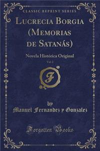 Lucrecia Borgia (Memorias de Satanás), Vol. 2