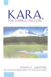 Kara the Lonely Falcon