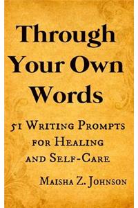 Through Your Own Words