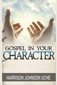Gospel In Your Character