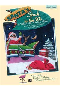 Santa's Stuck in the 50's