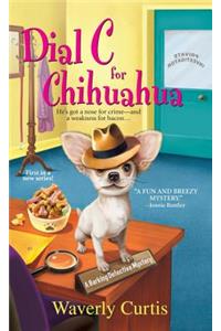 Dial C For Chihuahua