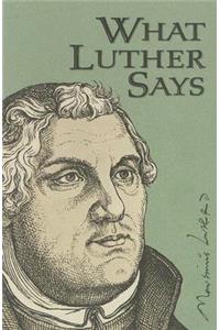 What Luther Says