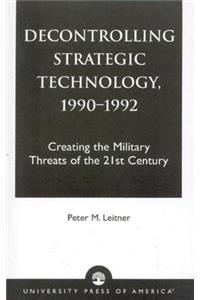 Decontrolling Strategic Technology, 1990-1992