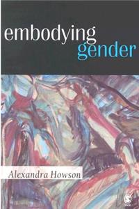 Embodying Gender