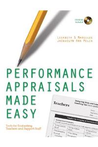 Performance Appraisals Made Easy: Tools for Evaluating Teachers and Support Staff