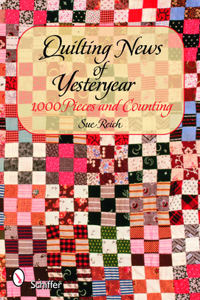 Quilting News of Yesteryear