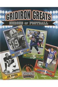 Gridiron Greats: Heroes of Football