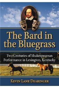 Bard in the Bluegrass