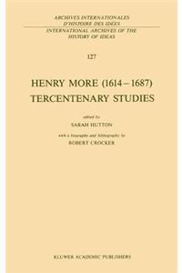 Henry More (1614-1687) Tercentenary Studies