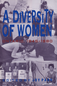 Diversity of Women: Women in Ontario Since 1945