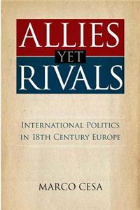 Allies Yet Rivals