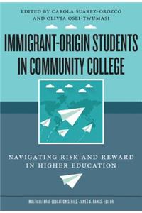 Immigrant-Origin Students in Community College