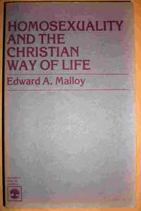 Homosexuality and the Christian Way of Life