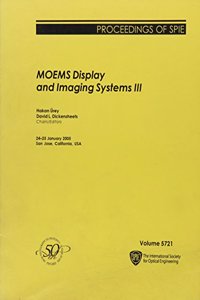 MOEMS Display and Imaging Systems III