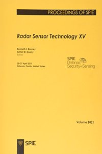 Radar Sensor Technology XV