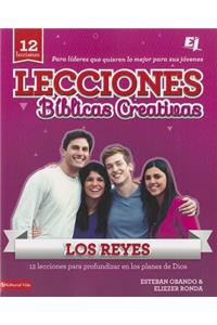 Lecciones Bíblicas Creativas: Los Reyes