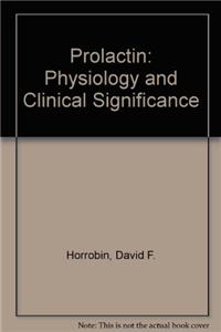 PROLACTIN PHYSIOLOGY AND CLINICAL SIGN