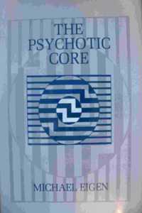 Psychotic Core