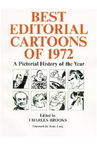 Best Editorial Cartoons of the Year: 1972 Edition