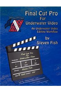 Final Cut Pro for Underwater Video
