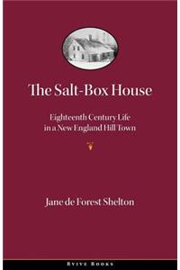 The Salt-Box House